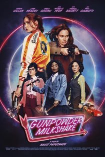دانلود دوبله فارسی فیلم Gunpowder Milkshake 2021 دانلود دوبله فارسی فیلم Gunpowder Milkshake 2021