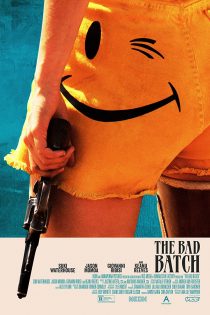 دانلود فیلم The Bad Batch 2016 دانلود فیلم The Bad Batch 2016