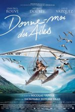 دانلود فیلم Donne-moi des ailes 2019 دانلود فیلم Donne-moi des ailes 2019