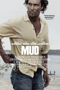 دانلود فیلم Mud 2012 دانلود فیلم Mud 2012