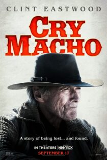 دانلود فیلم Cry Macho 2021 دانلود فیلم Cry Macho 2021