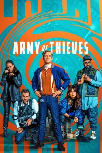 دانلود فیلم Army of Thieves 2021 دانلود فیلم Army of Thieves 2021