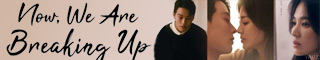 دانلود سریال Now, We Are Breaking Up