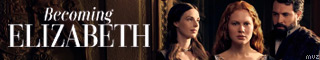 دانلود سریال Becoming Elizabeth با زیرنویس چسبیده