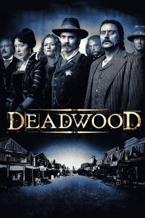 دانلود سریال Deadwood با دوبله فارسی دانلود سریال Deadwood با دوبله فارسی