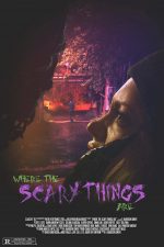 دانلود فیلم Where the Scary Things Are 2022 دانلود فیلم Where the Scary Things Are 2022