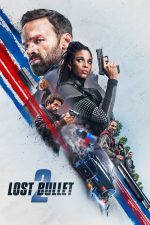 دانلود فیلم Lost Bullet 2: Back for More 2022 با دوبله اختصاصی دانلود فیلم Lost Bullet 2: Back for More 2022 با دوبله اختصاصی