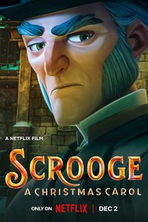 دانلود فیلم Scrooge: A Christmas Carol 2022 با دوبله اختصاصی دانلود فیلم Scrooge: A Christmas Carol 2022 با دوبله اختصاصی
