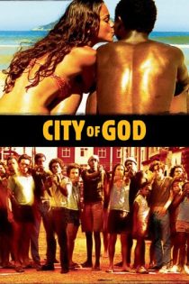 دانلود فیلم City of God 2002 با زیرنویس چسبیده