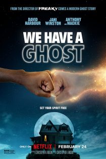 دانلود فیلم We Have a Ghost 2023 با دوبله اختصاصی