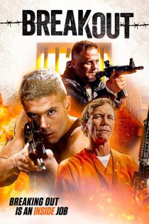 دانلود فیلم Breakout 2023 با دوبله اختصاصی