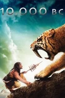 دانلود دوبله فارسی فیلم 10,000 BC 2008 دانلود دوبله فارسی فیلم 10,000 BC 2008